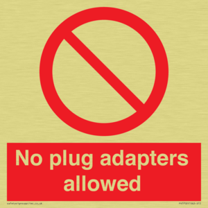 No plug adapters allowed Prohibition Sign